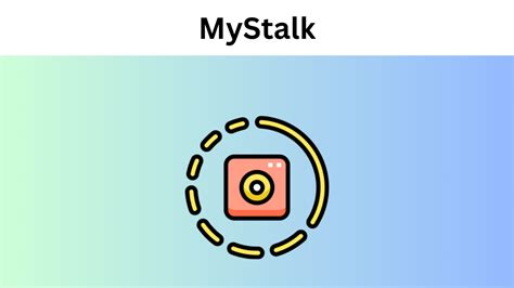 my stalk|MyStalk – The Ultimate Anonymous Instagram Viewer。